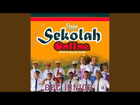 Sekolah Online - (Irian Jaya 95 Bbc / Junior)