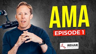 AMA Episode 1 (Hamstring Tendinopathy, Tight Glutes, SLAP Tears and More) | Ep. 13