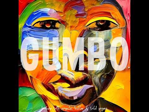 Krohme - Gumbo feat. Empuls, Kahlee & Wild Pigeon (Prod. by Krohme)