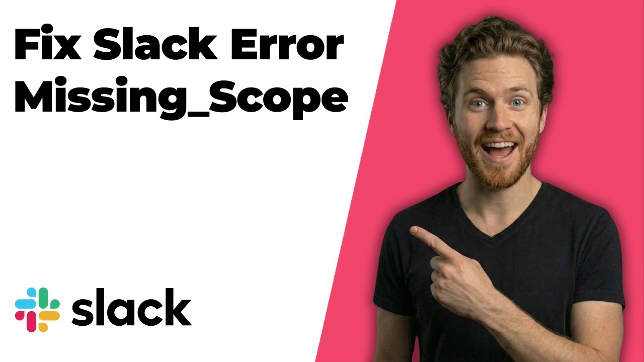Fix Slack Error Missing_Scope (Easy Step-By-Step Guide)