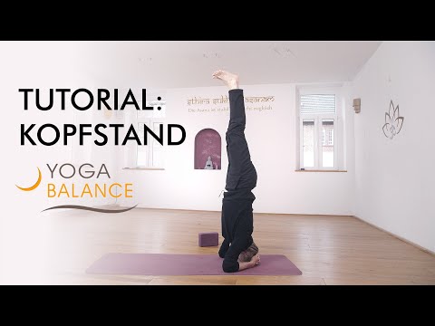 Tutorial: Kopfstand | Einsteiger | YOGA BALANCE