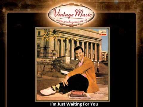 I'm Waiting Just For You - Pat Boone