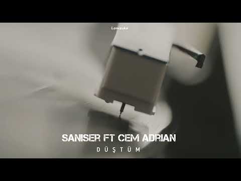 Şanışer ft cem Adrian - düştüm