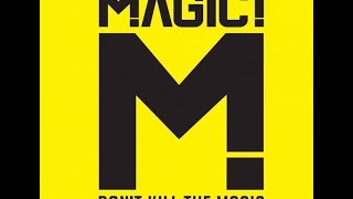 Magic! No Evil - Lyrics