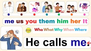 Improve English : Object Pronouns with WH-Questions P2.