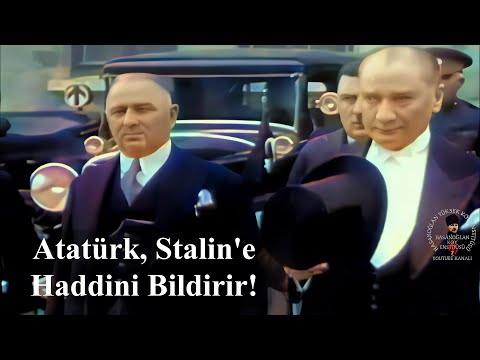 Atatürk, Stalin'e Haddini Bildirir! #atatürk