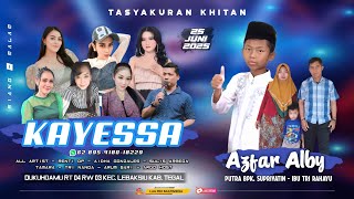 Download lagu LIVE STREAMING KAYESSA | KHITANAN 'AZFAR ALBY' | RABU 25 JUNI 2025 | DUKUHDAMU LEBAKSIU TEGAL mp3