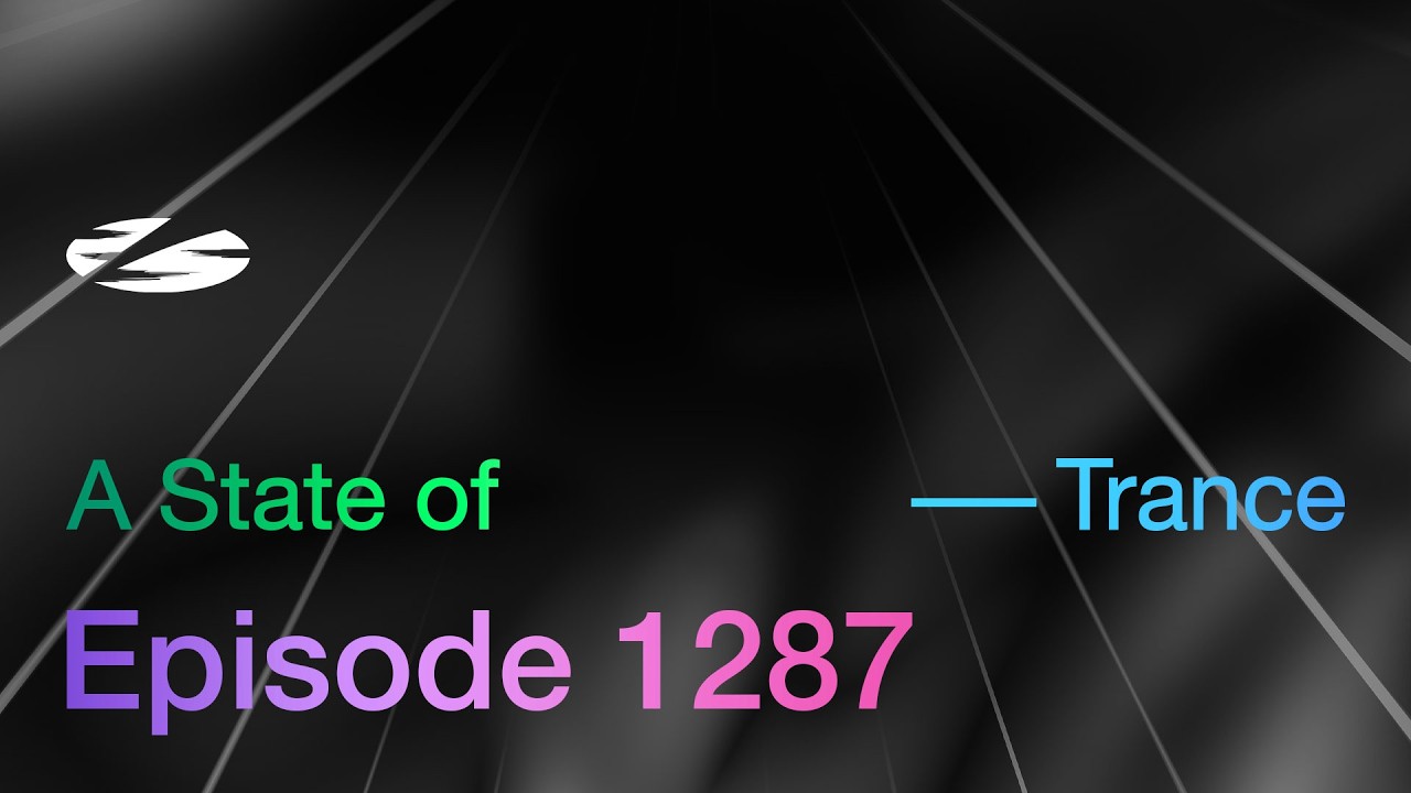 A State of Trance Episode 1287 - Guest Mix by HEL:BRG (@astateoftrance)
