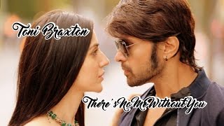 Toni Braxton 💘 There&#39;s No Me Without You (Tradução)