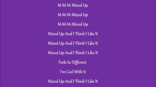 Mixed Up-Lyrics-Corbin Bleu