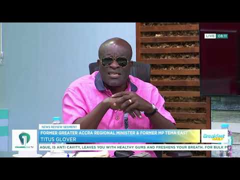 NDC Should Focus on Economy, Not Ofori-Atta Extradition — Titus Glover | Breakfast Daily