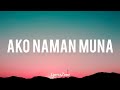 AKO NAMAN MUNA (1 Hour playlist) - Cover By: Justine Vasquez