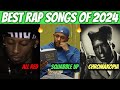 BEST Rap Songs Of 2024
