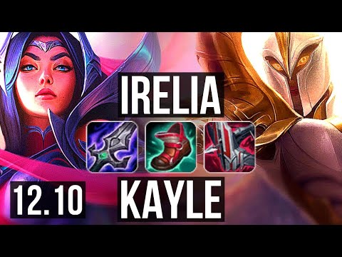 IRELIA vs KAYLE (TOP) | 12/0/1, 10 solo kills, Legendary, 600+ games | KR Grandmaster | 12.10