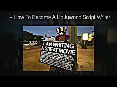 How To Become A Hollywood Script Writer