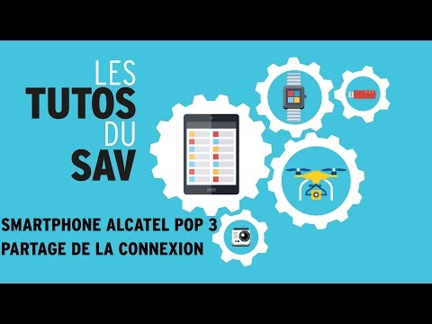 Tutos Système-D : Smartphone Alcatel Pop 3 - comment faire un partage de connexion
