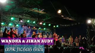Download lagu WANDRA & JIHAN AUDY ADIK JILBAB BIRU LIVE DENPASAR BALI mp3