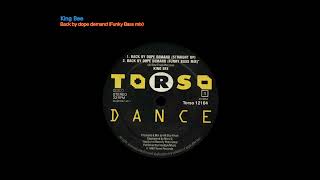 King Bee - Back by dope demand (Funky Bass mix)