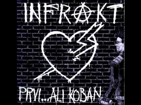 INFRAKT - KAO JUČE