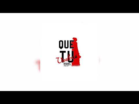 {Que Tu Vuelvas} {Que Tu Vuelvas} Best Songs