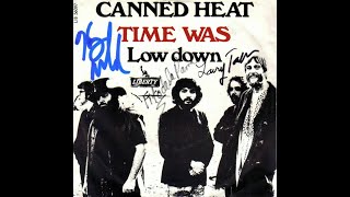 CANNED HEAT - TIME WAS