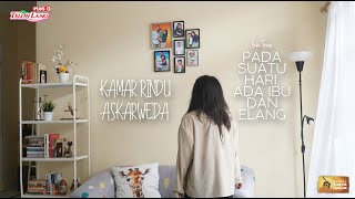 PADA SUATU HARI, ADA IBU DAN ELANG - KAMAR RINDU oleh Askarweda [Lagu Tema] [Mulai 30 Juli 2022]