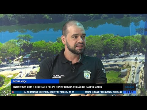 Entrevista com o Delegado Felipe Bonavides da região de Campo Maior 19 08 2022