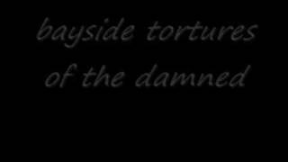 Bayside - Tourtures Of The Damned