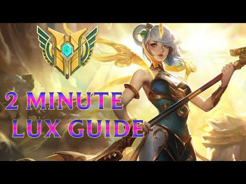 2 Minute Lux Guide - Season 13