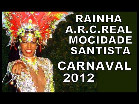 CARNAVAL 2013 - RAINHA BATERIA REAL MOCIDADE SANTISTA ( SANTOS -  SP)