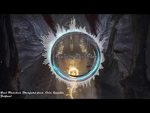 JoEl FlEtChEr, UbErJaKd feAt. CrIs GaMbLe - JeTfUeL