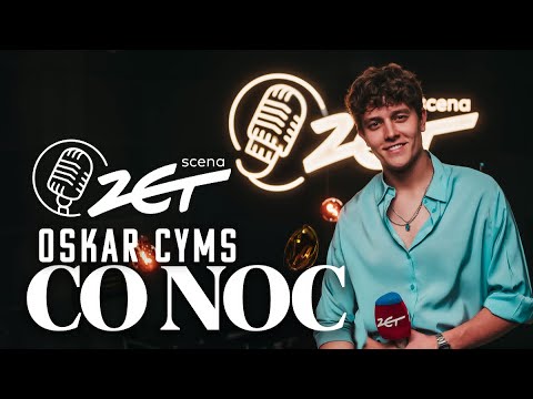 Oskar Cyms x Scena ZET - Every Night (Live)