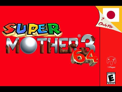 Mother 3: Natural Killer Cyborg - Mario 64 Cover