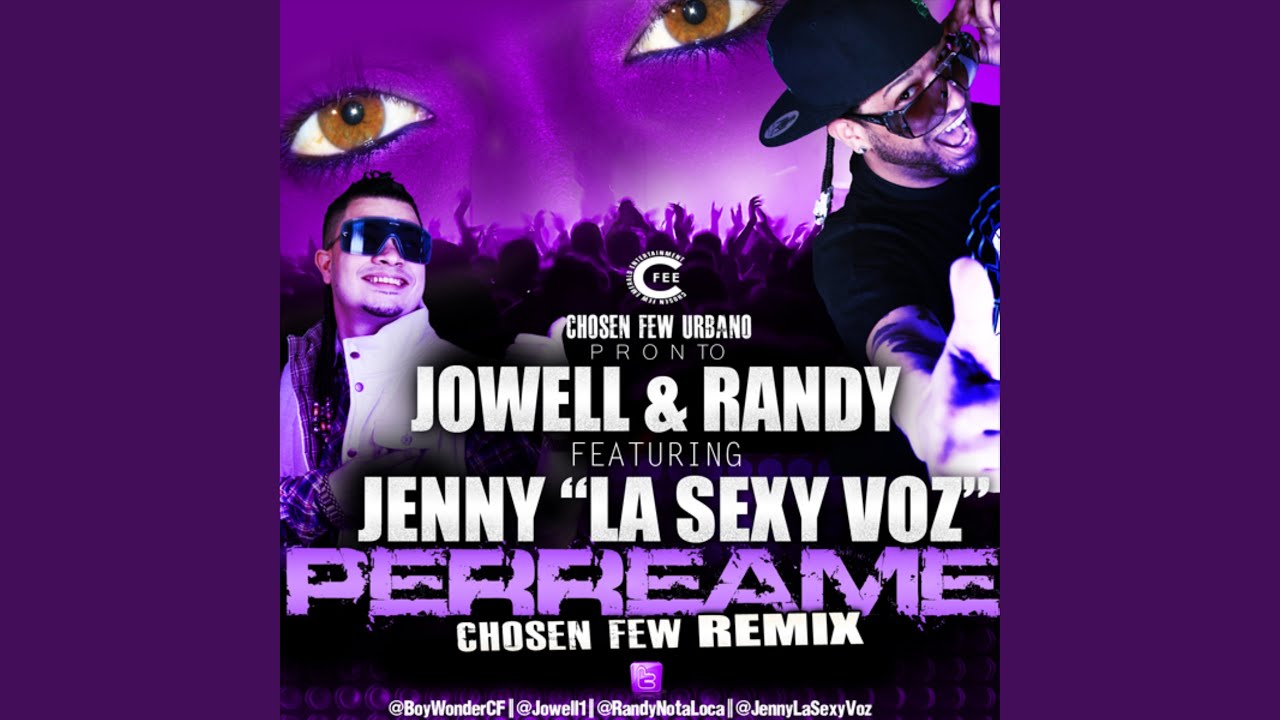 Perreame "No Me Dice" Chosen Few Remix (feat. Jenny "La Sexy Voz")