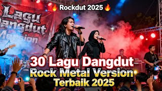Download lagu 30 Lagu Dangdut Rock Metal Version Terbaik 2025 | Rockdut Viral TikTok & YouTube mp3 Download lagu 30 Lagu Dangdut Rock Metal Version Terbaik 2025 | Rockdut Viral TikTok & YouTube mp3