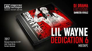 LIL WAYNE - Blackin' Out Feat. Euro (Dedication 6 Mixtape)