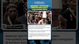 Mengenal Abdi Dalem Keraton Surakarta Hadiningrat yang Dikenal Sangat Setia