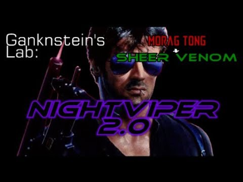 Ganknstein's Lab - Nightviper 2.0 | Morag Tong + Sheer Venom Harrowstorm