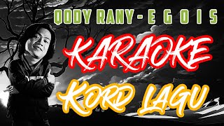 Download lagu QODY RANY - EGOIS (KARAOKE & KORD LAGU) mp3