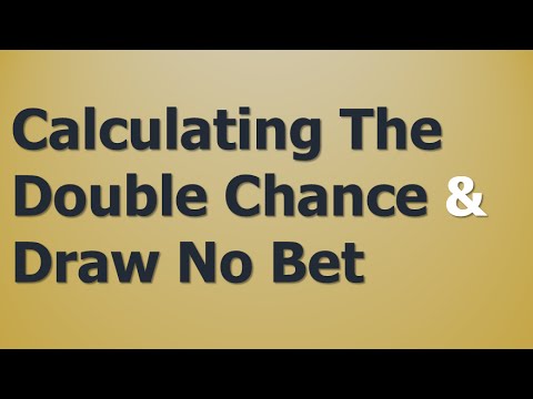 TBB | The Double Chance & Draw No Bet | Sports Betting Tutorial