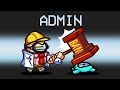 ADMIN IMPOSTER Mod In Among Us