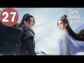 ENG SUB | Snow Eagle Lord | EP27 | 雪鹰领主 | Xu Kai, Gulnazar