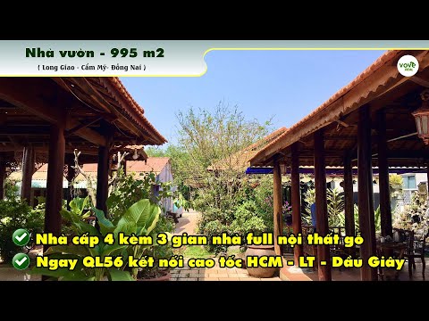 Bán nhà vườn full nội thất gỗ đẹp lung linh ngay QL56 tại thị trấn Long Giao