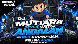 Download lagu DJ MUTIARA STYLE NJEDUK ANDLAN CEK SOUND 2026 || FELISIA AUDIO X OBWL PROJECT mp3 Download lagu DJ MUTIARA STYLE NJEDUK ANDLAN CEK SOUND 2026 || FELISIA AUDIO X OBWL PROJECT mp3