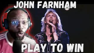 EPIC REACTION TO JOHN FARNHAM - PLAYING TO WIN | UNBELIEVABLE PERFORMANCE AND MIND-BLOWING TALENT!