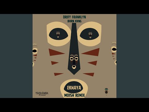 Ekhaya (Moish Remix)