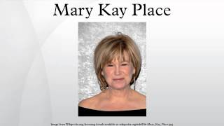 Mary Kay Place
