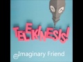 Telekinesis - Imaginary Friend 