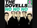 NO NO NO-THE DOVELLS