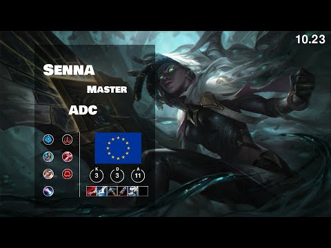 10.23 Senna (ADC) vs Kaisa EUW Master